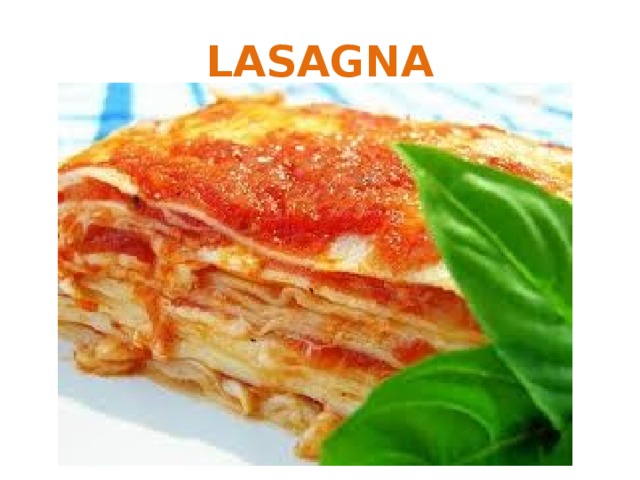 LASAGNA 