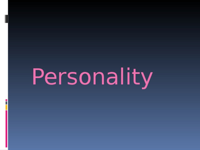  Personality 