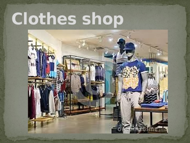 Clothes shop 