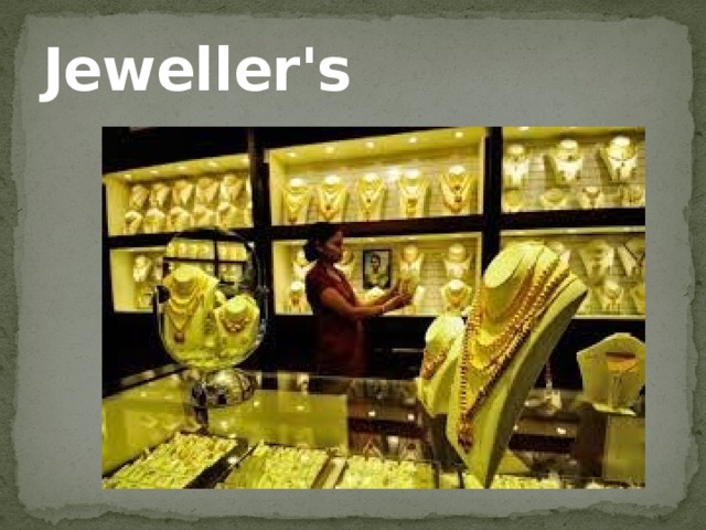 Jeweller's 