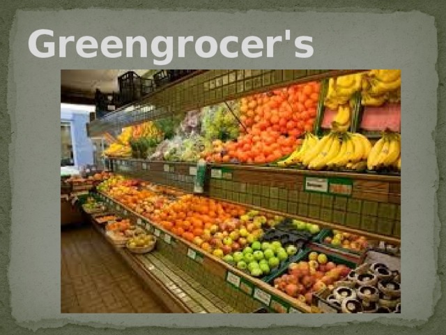 Greengrocer's 