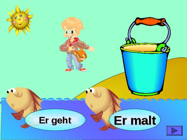 Er malt Er geht 