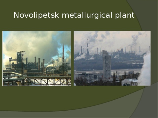  Novolipetsk metallurgical plant 