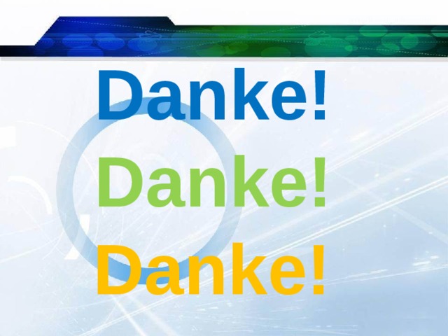 Danke! Danke! Danke! 