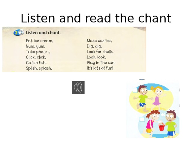 Listen and read the chant 