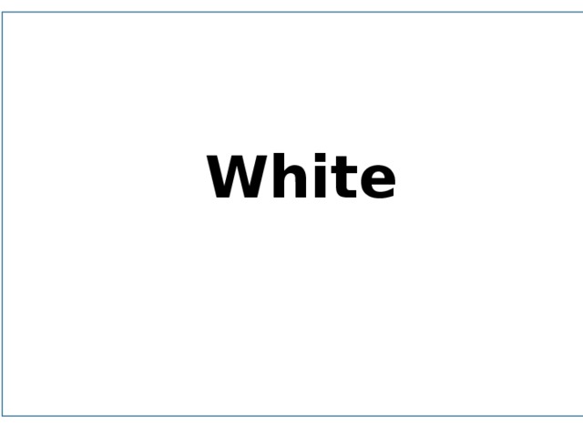 White White 
