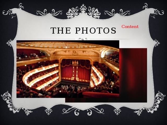 Content The photos 