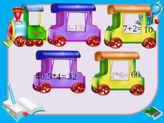 16 67-38-13= 10 45-37+2= 48+2*6= 60 40:5*4= 32 