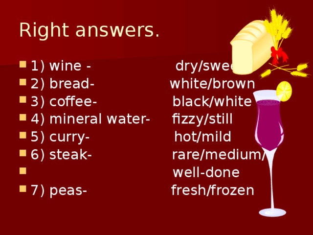 Right answers.