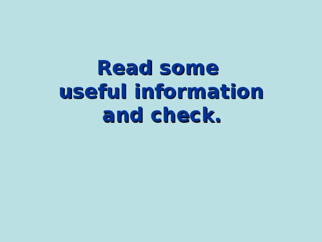 Read some  useful information  and check.  