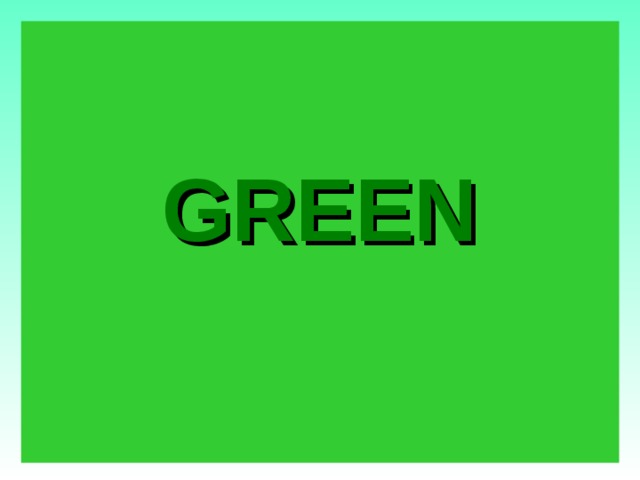 GREEN  