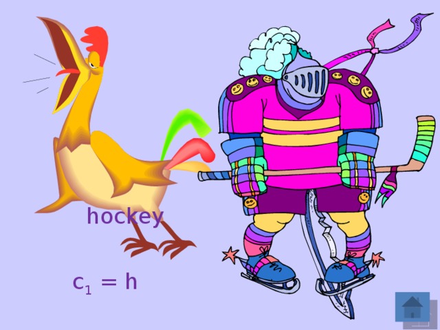 , hockey c 1 = h 