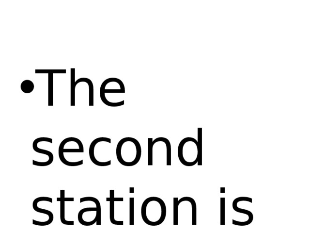 The second station is 