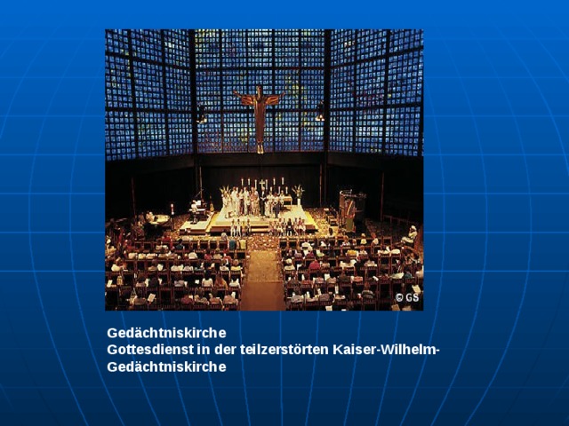 Gedächtniskirche Gottesdienst in der teilzerstörten Kaiser-Wilhelm-Gedächtniskirche 