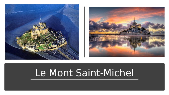 Le Mont Saint-Michel 