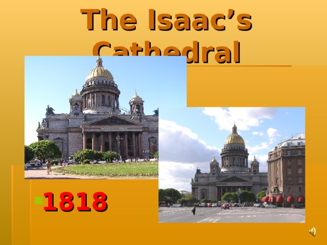 The Isaac’s Cathedral 1818 