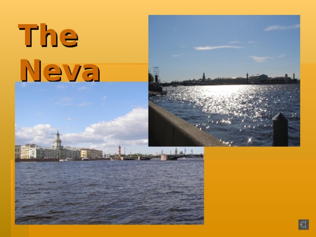 The Neva River 