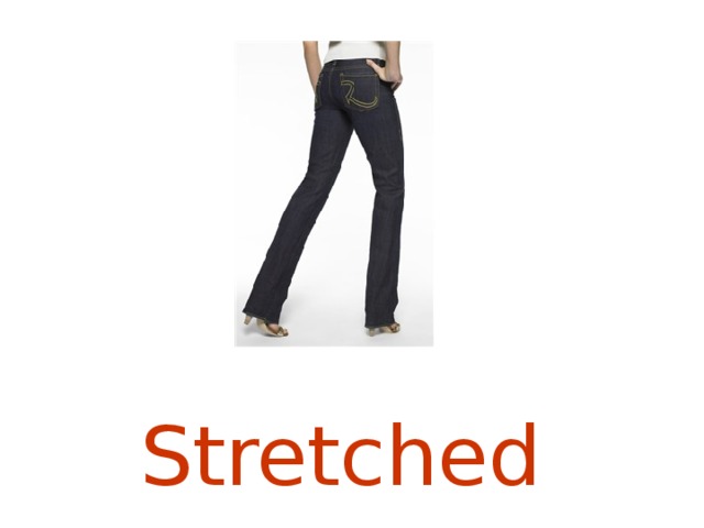 Stretched 