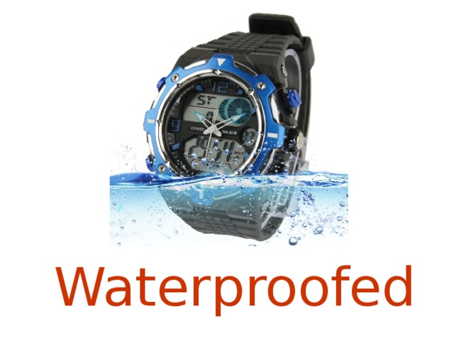 Waterproofed 