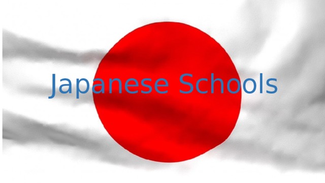 Japanese Schools 