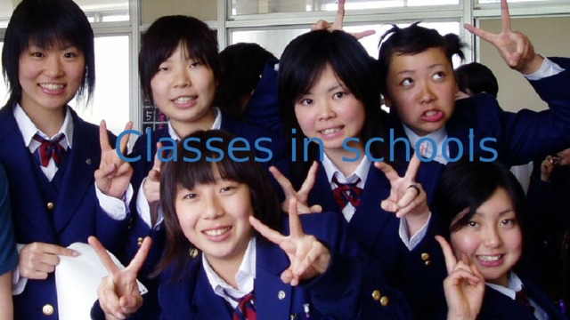 Classes in schools 