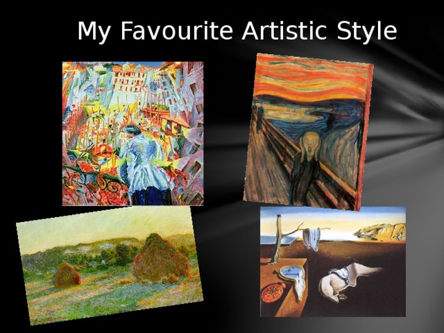 My Favourite Artistic Style 