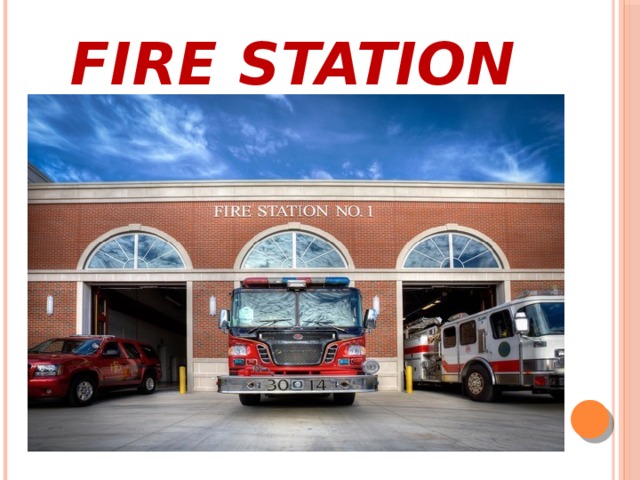 Fire Station 