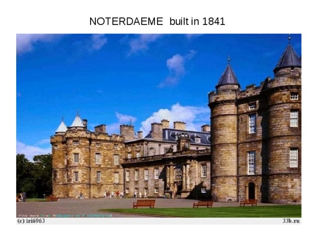 NOTERDAEME built in 1841 