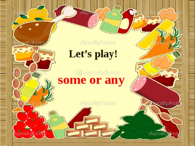 Let’s play! some or any 