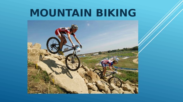 Mountain biking 