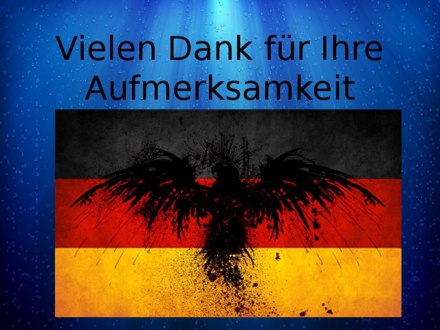 Vielen Dank für Ihre Aufmerksamkeit 