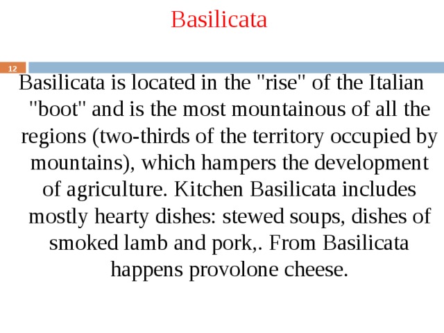 Basilicata Basilicata is located in the 