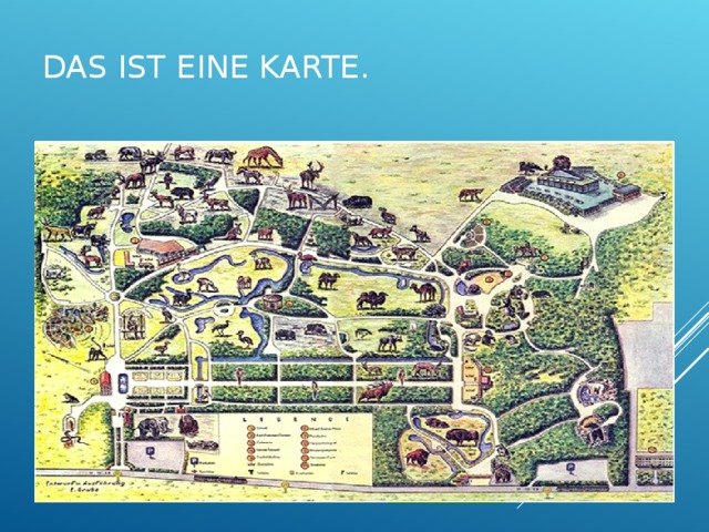 DAS IST EINE KARTE. 