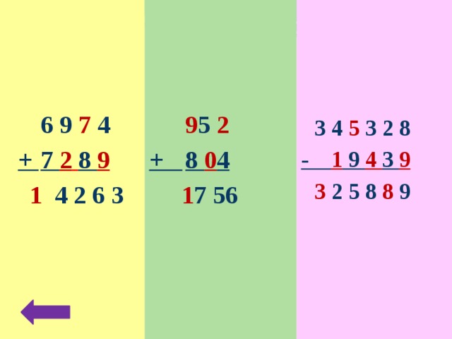   6 9 * 4   * 5 *  3 4 * 3 2 8  +  7 * 8 * +  8 * 4 - * 9 * 3 *  * 4 2 6 3  *  7 5 6  * 2 5 8 * 9 