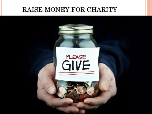 Raise Money for Charity 