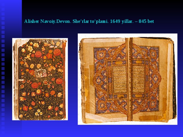А lisher Navoiy.Devon . She’rlar to’plami . 1649 yillar . – 845 bet           