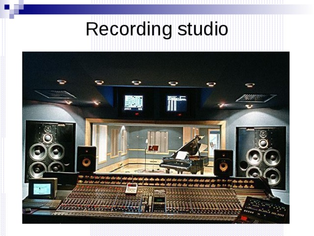 Recording studio   
