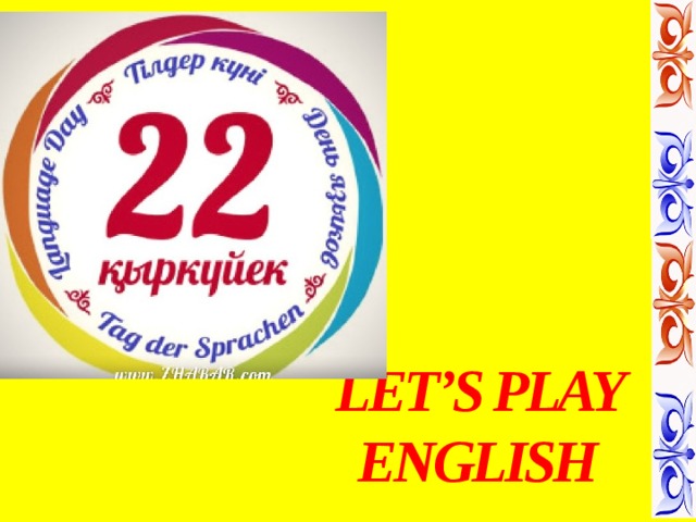              LET’S PLAY ENGLISH 