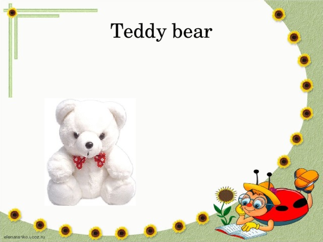 Teddy bear 