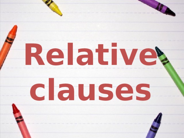 Relative clauses 