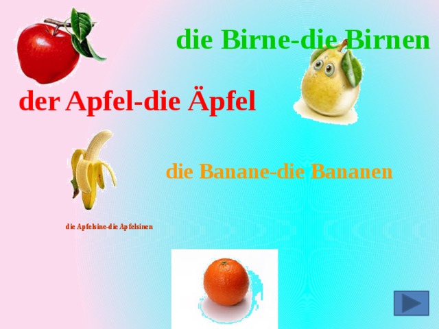 das Obst 