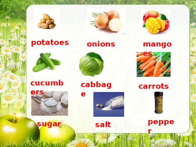 potatoes onions mangoes cucumbers cabbage carrots pepper sugar salt