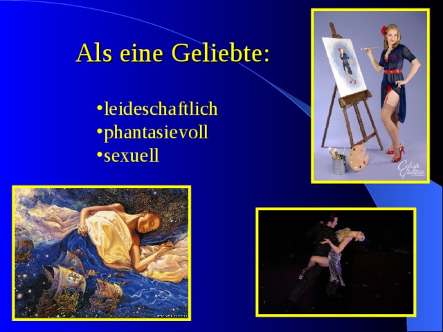 Als eine Geliebte : leideschaftlich phantasievoll sexuell 