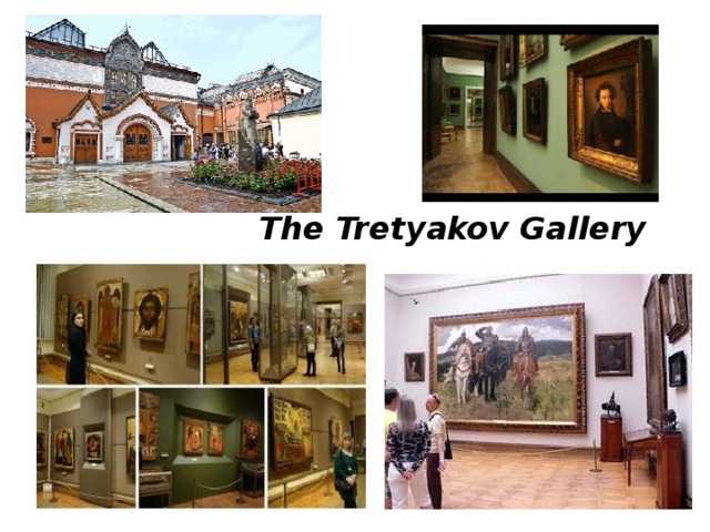  The Tretyakov Gallery 