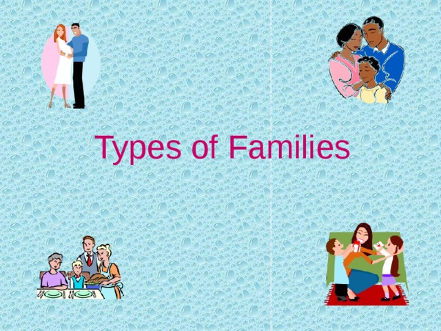 Types of Families 