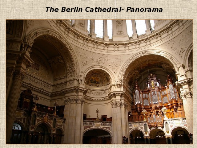 The Berlin Cathedral- Panorama  