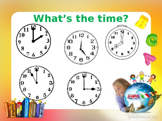 What’s the time? 