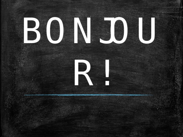 BONJOUR! 