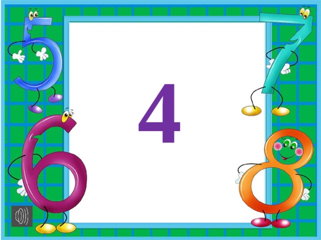  4 