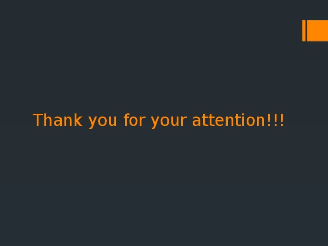 Thank you for your attention!!! 